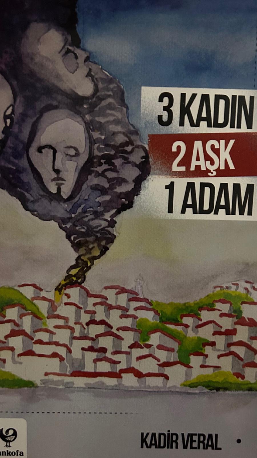 3 Kadın 2 Aşk 1 Adam